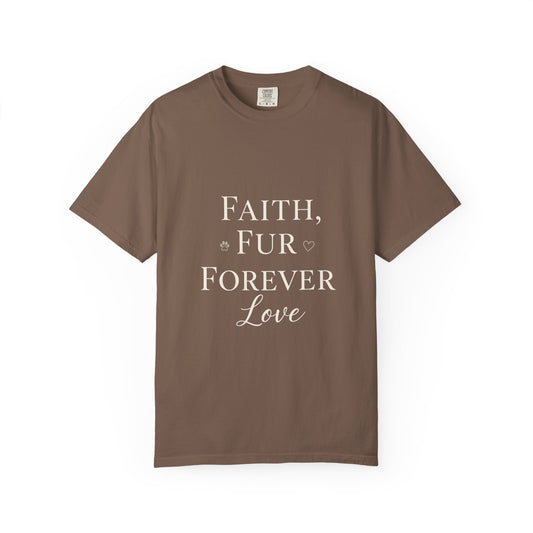 Faith Fur Forever Love T-Shirt