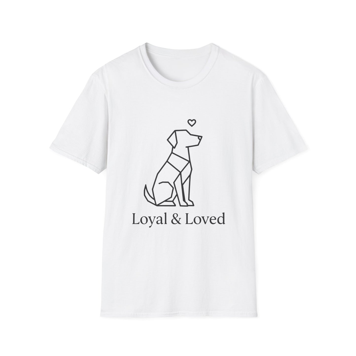 Loyal And Loved T-Shirt