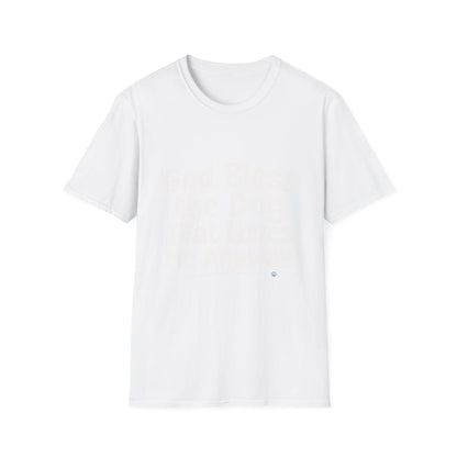 God Bless The Dog That Loves Me Anyway T-Shirt