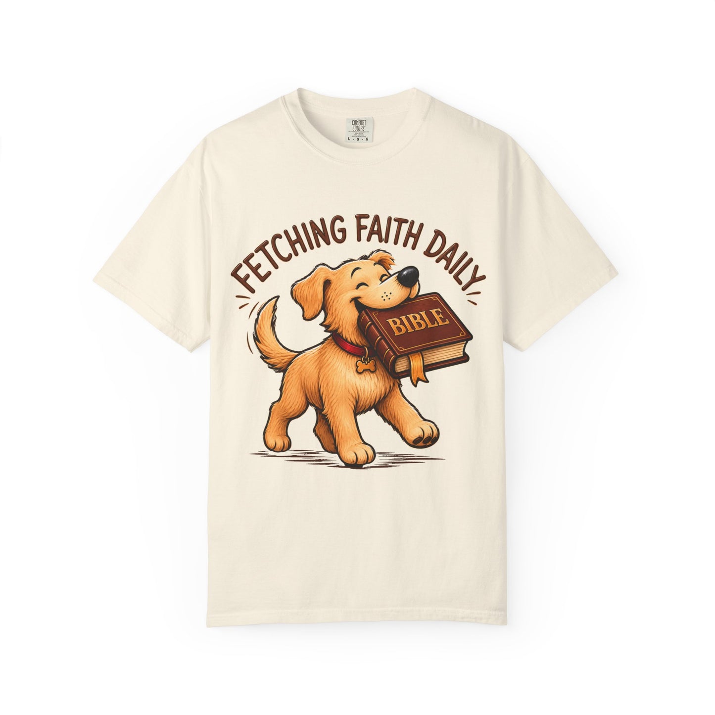 Fetching Faith Daily T-Shirt