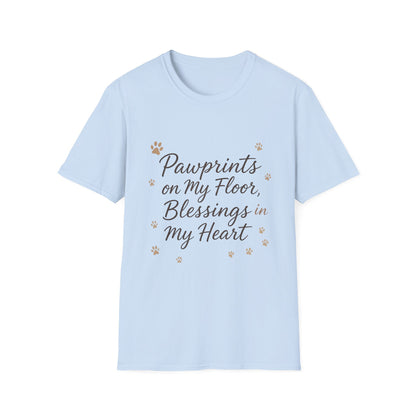 Pawprints On My Floor Blessings In My Heart T-Shirt