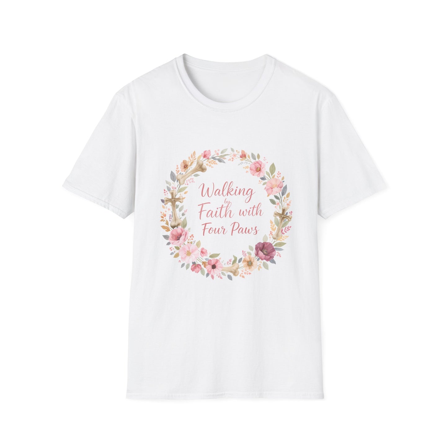 Walking By Faith With Four Paws Floral Wreath T-Shirt