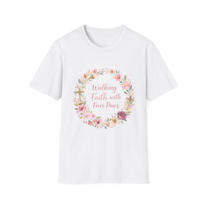 Walking By Faith With Four Paws Floral Wreath T-Shirt