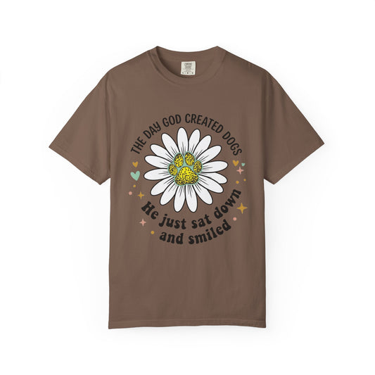 The Day God Created Dogs T-Shirt