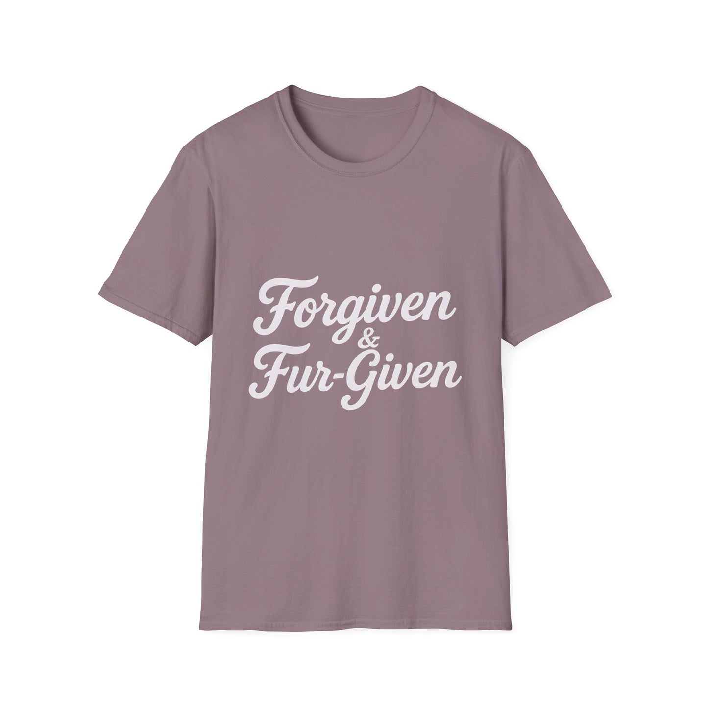 Forgiven & Fur-Given T-Shirt