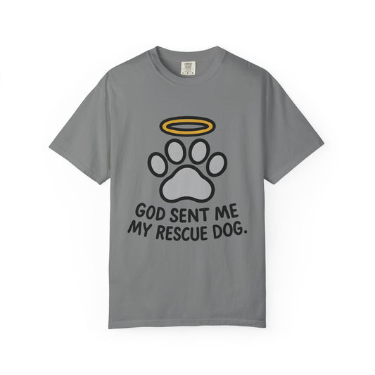 God Sent Me My Rescue Dog T-Shirt
