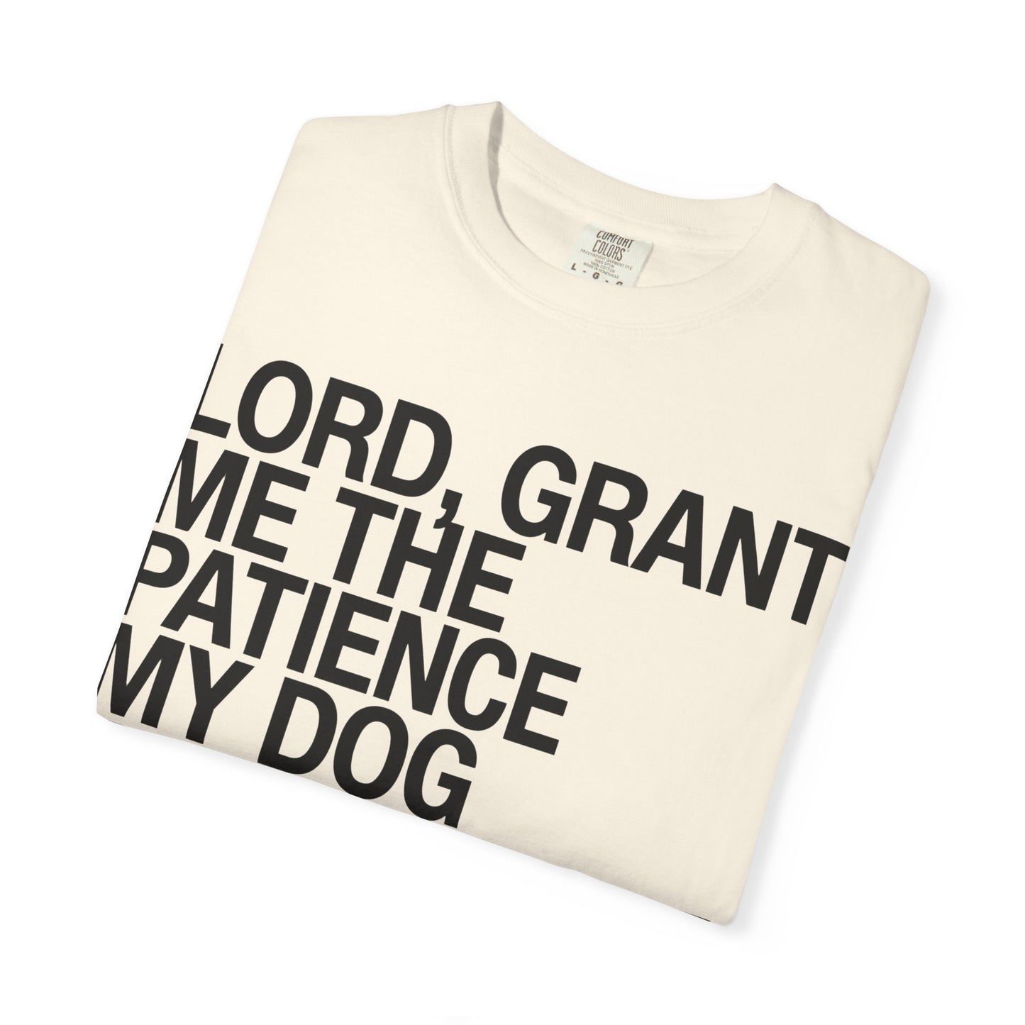 Lord Grant Me The Patience