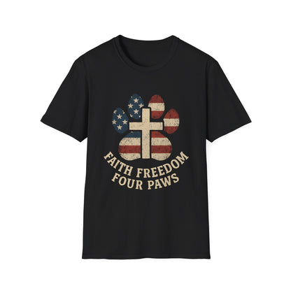 Faith Freedom And Four Paws T-Shirt