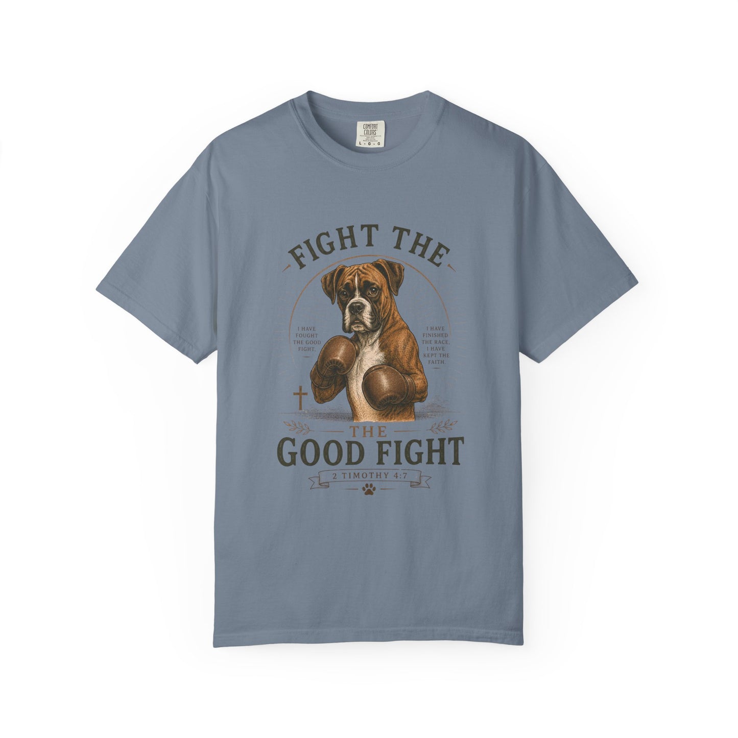 Boxer — Fight the Good Fight T-Shirt