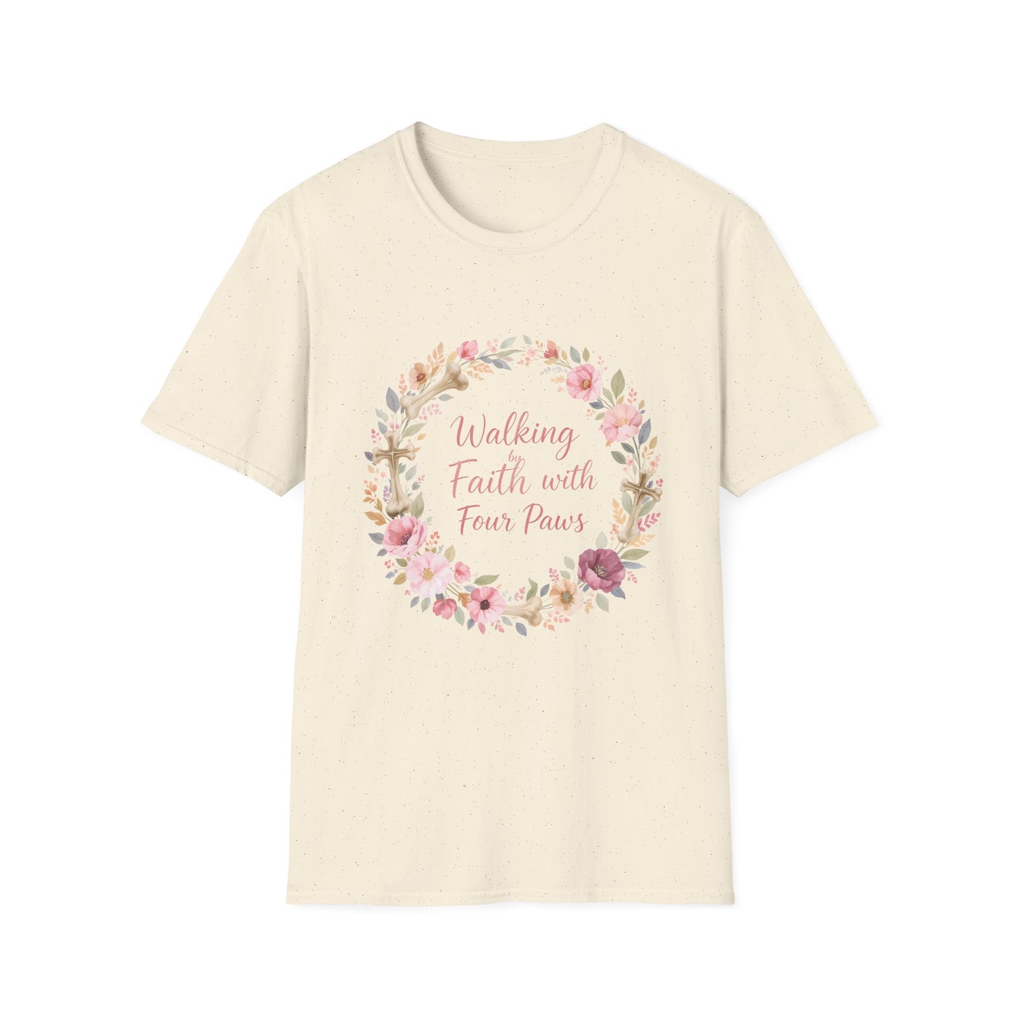Walking By Faith With Four Paws Floral Wreath T-Shirt