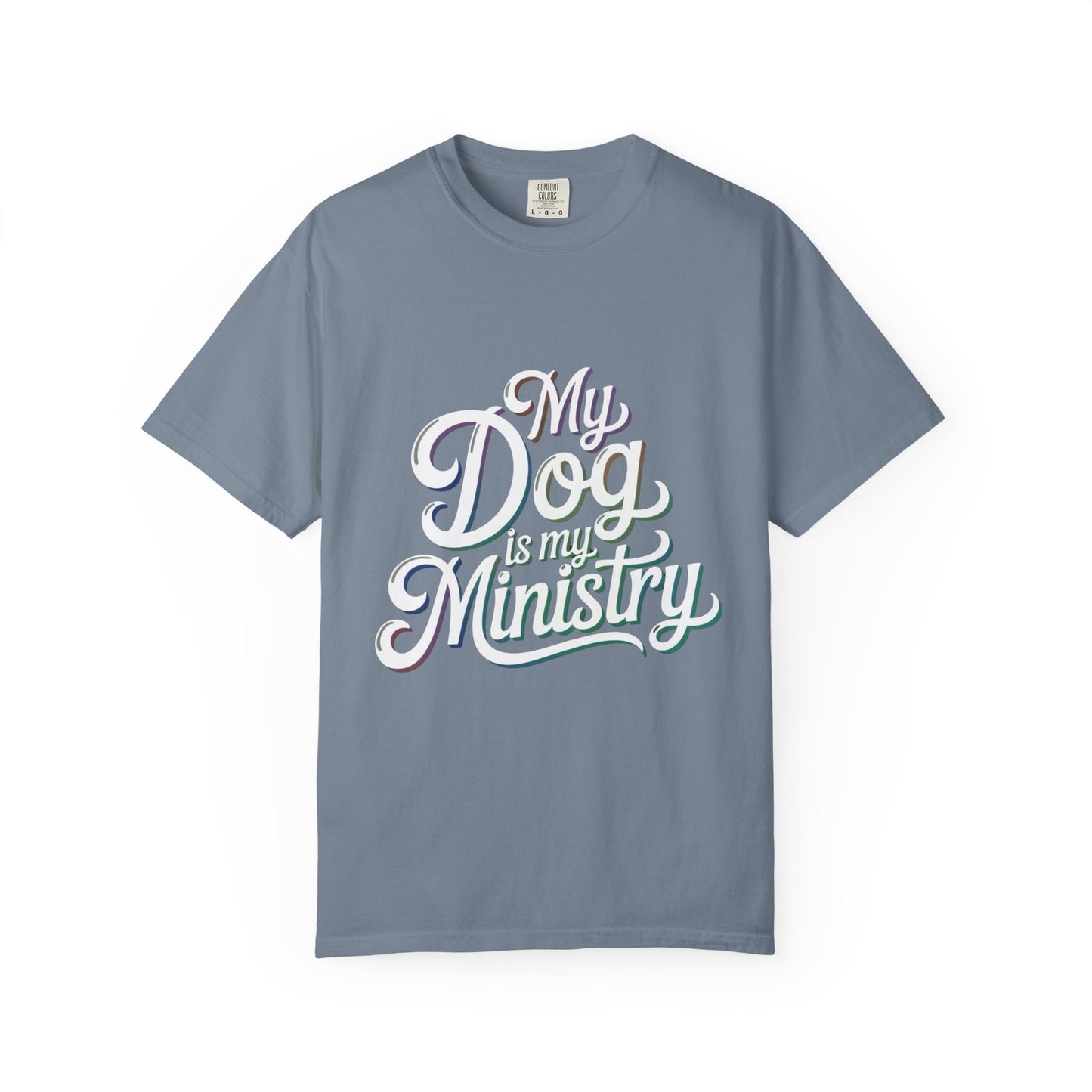 My Dog Is My Ministry T-Shirt