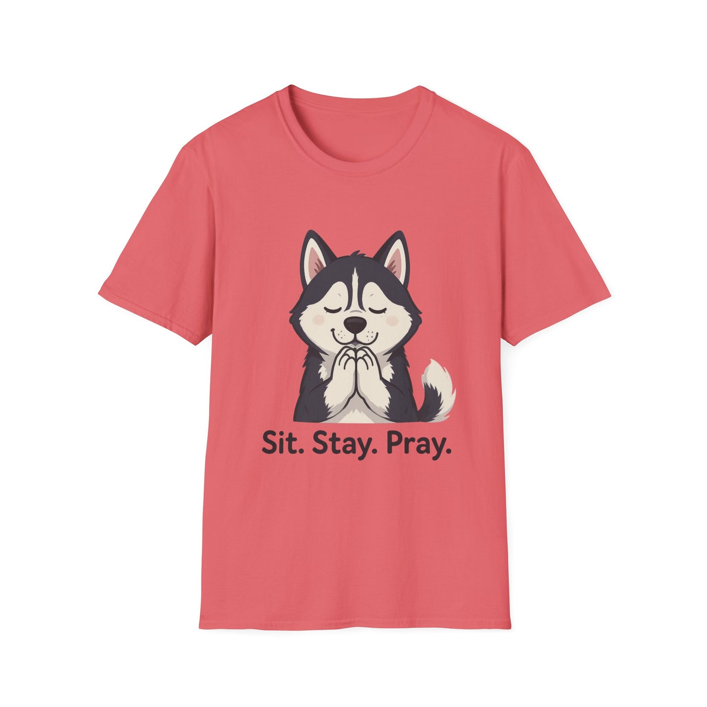 Sit Stay Pray Husky T-Shirt