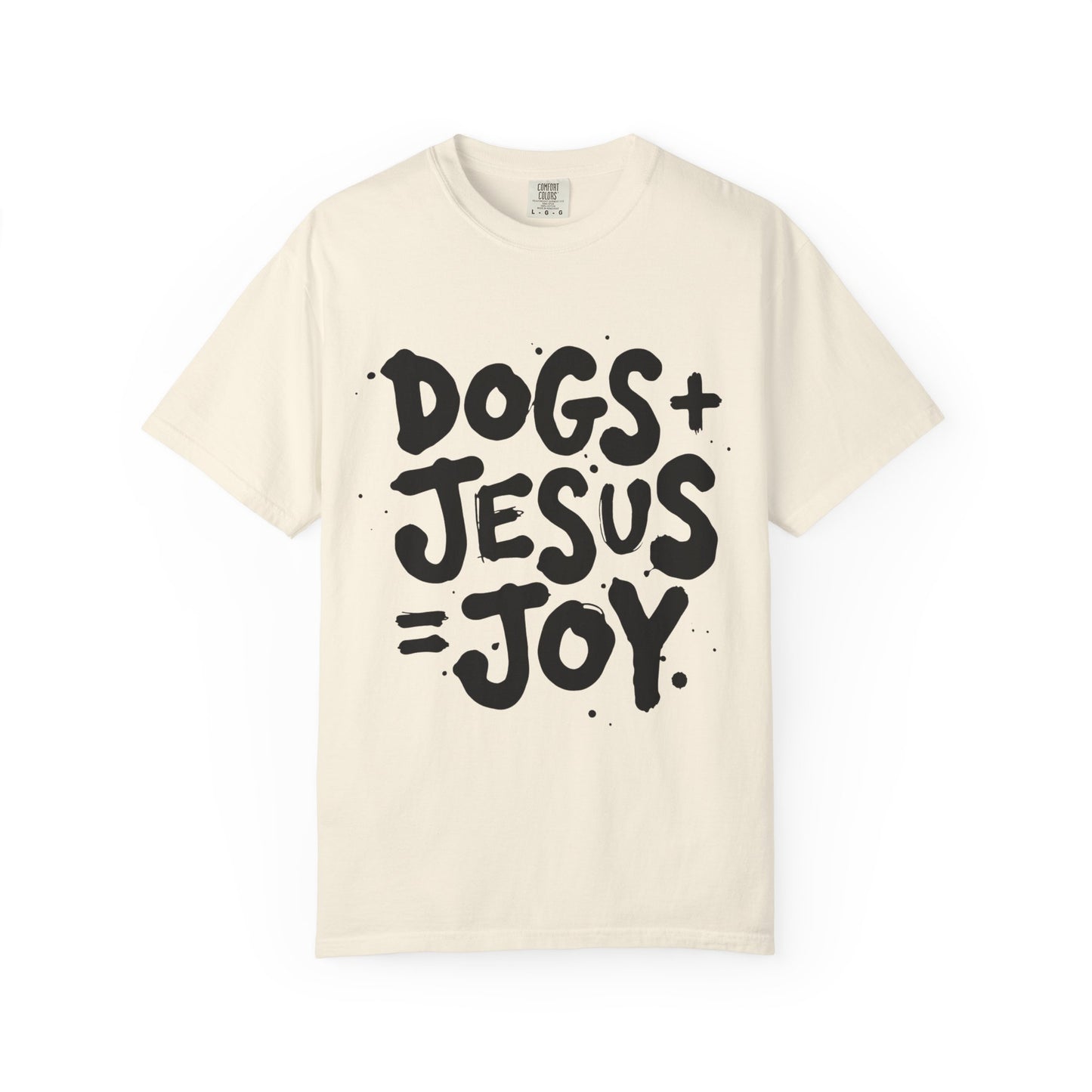 Dogs + Jesus = Joy T-Shirt