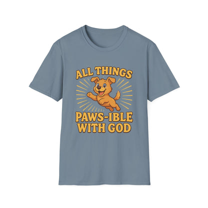 All Things Paws-ible With God T-Shirt