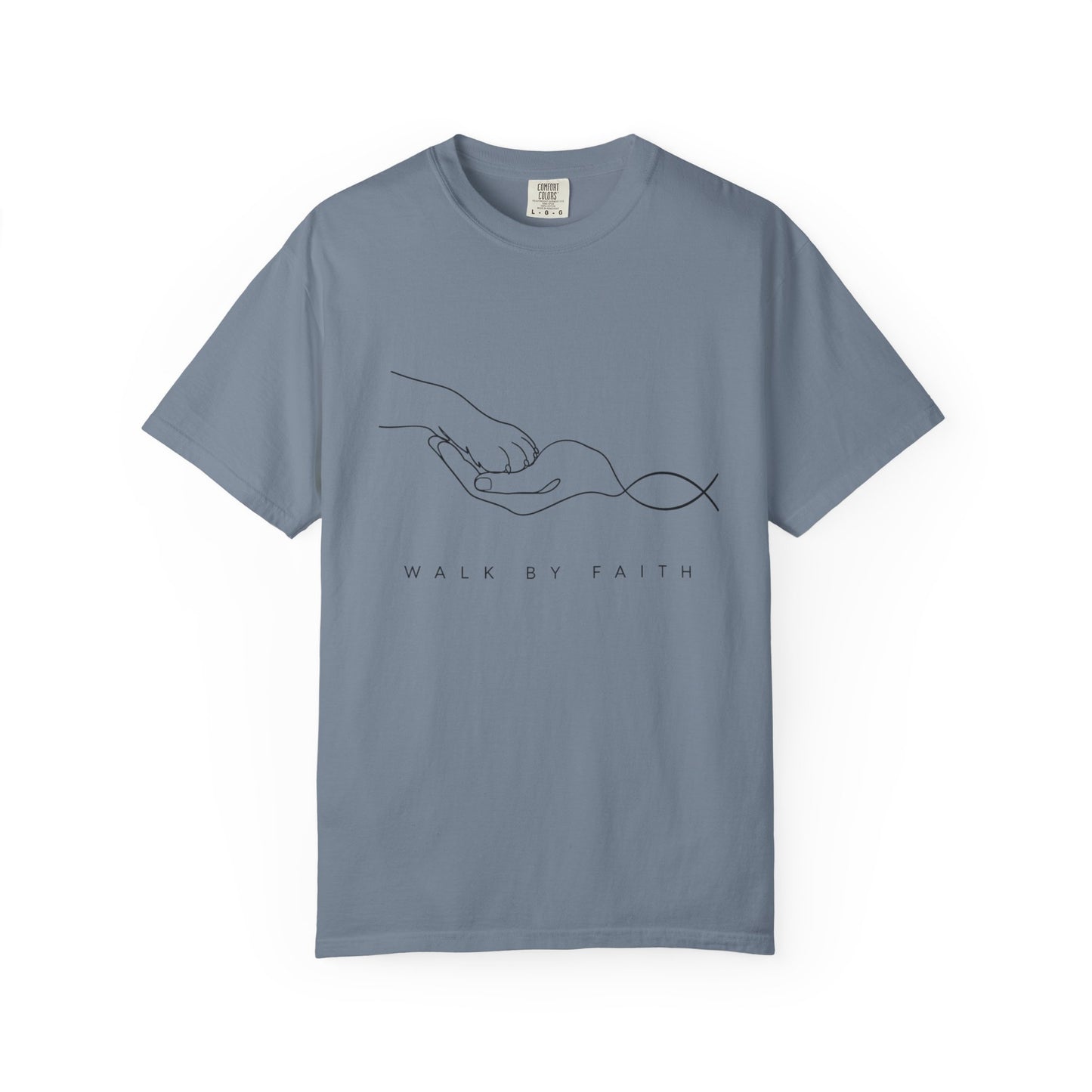 Walk By Faith T-Shirt