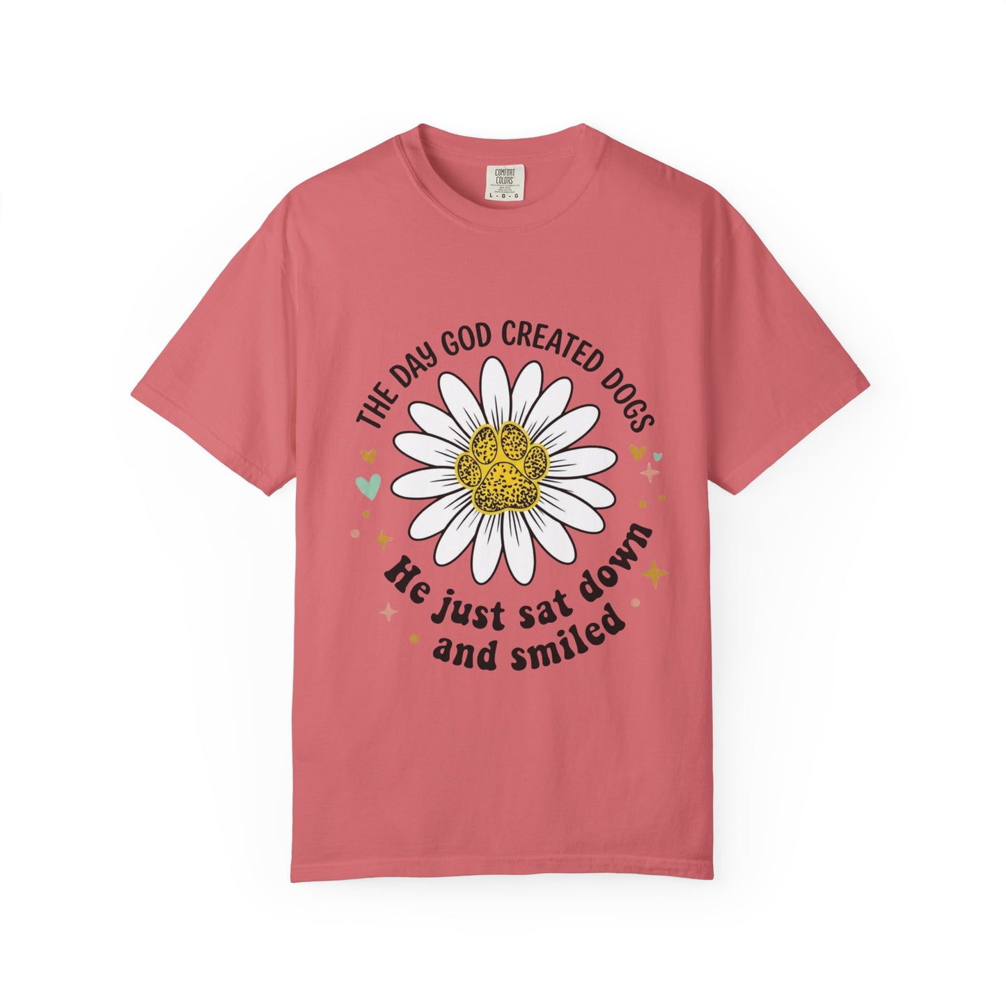 The Day God Created Dogs 2 T-Shirt