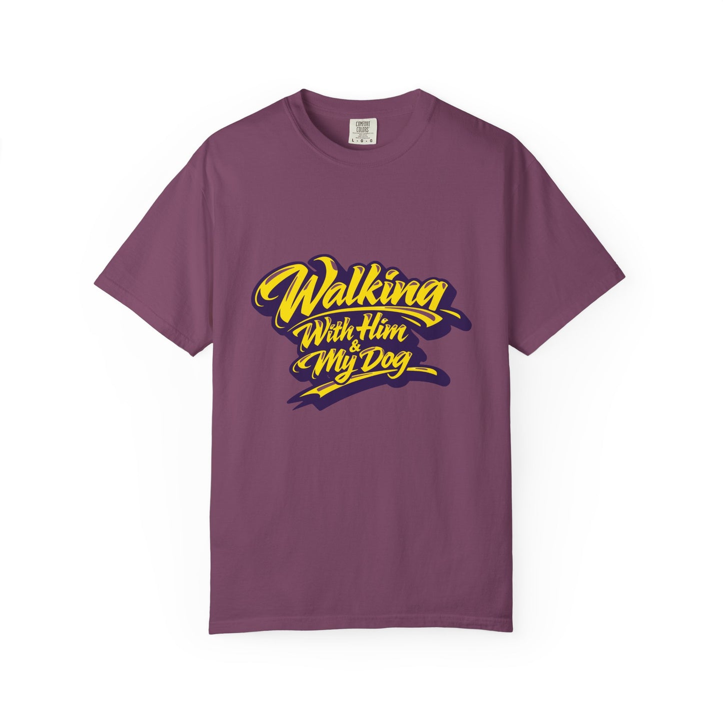 Walking With Him & My Dog T-Shirt