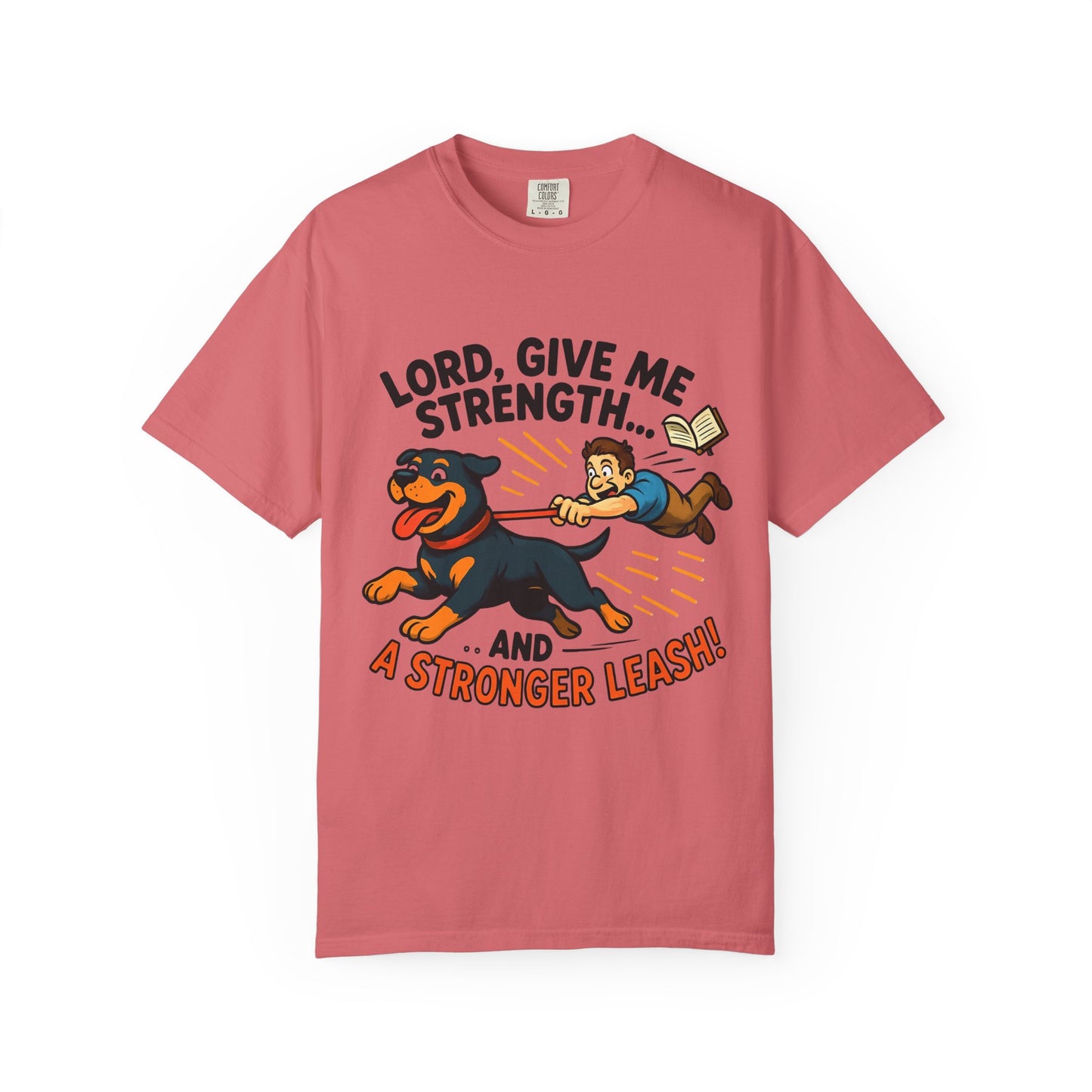 Lord Give Me Strength T-Shirt