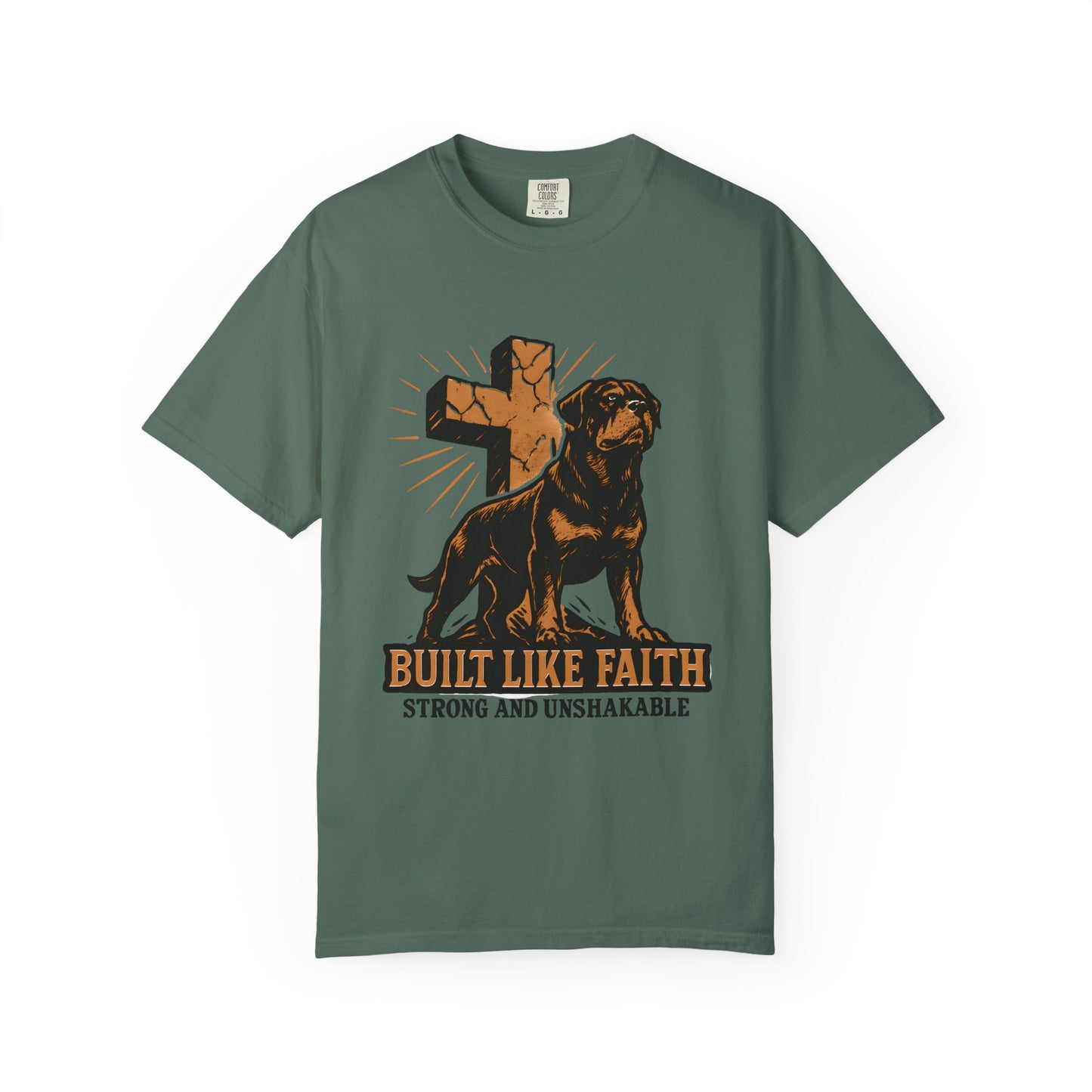 Built Like Faith Strong And Unshakable T-Shirt