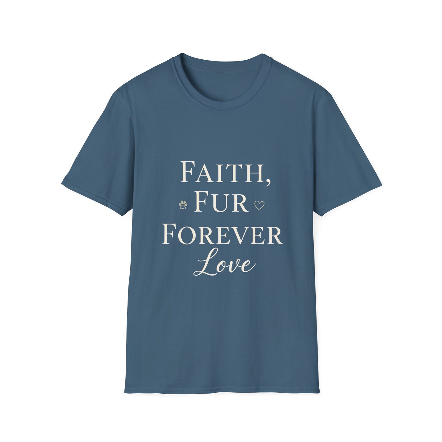 Faith Fur Forever Love T-Shirt