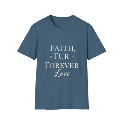 Faith Fur Forever Love T-Shirt