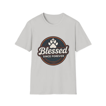 Blessed Since Forever T-Shirt