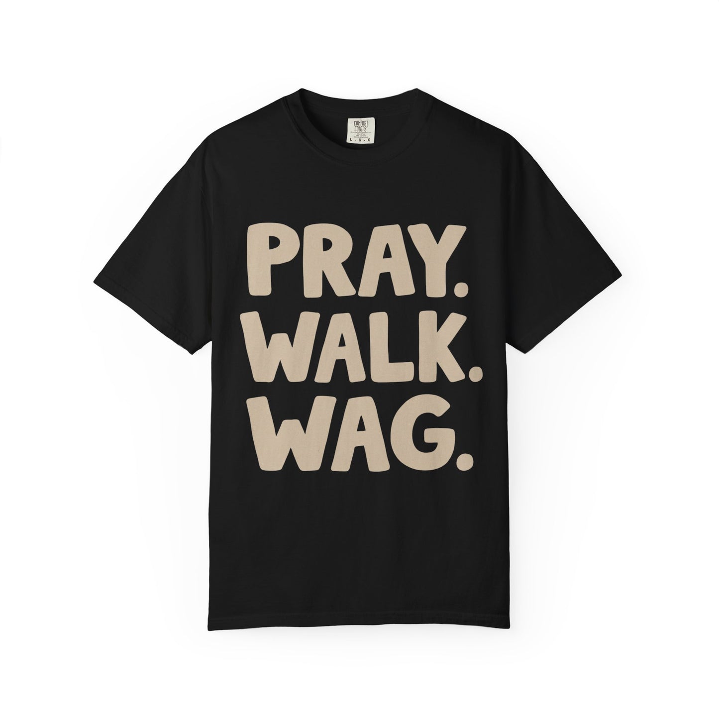 Pray Walk Wag T-Shirt