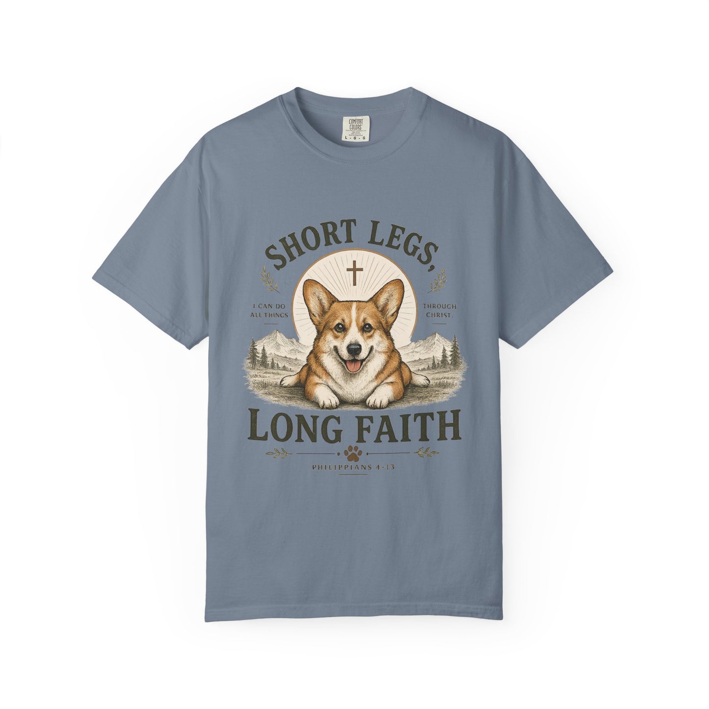 Corgi — Short Legs, Long Faith T-Shirt