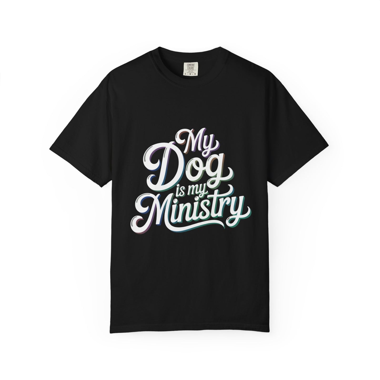 My Dog Is My Ministry T-Shirt