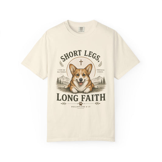 Corgi — Short Legs, Long Faith T-Shirt