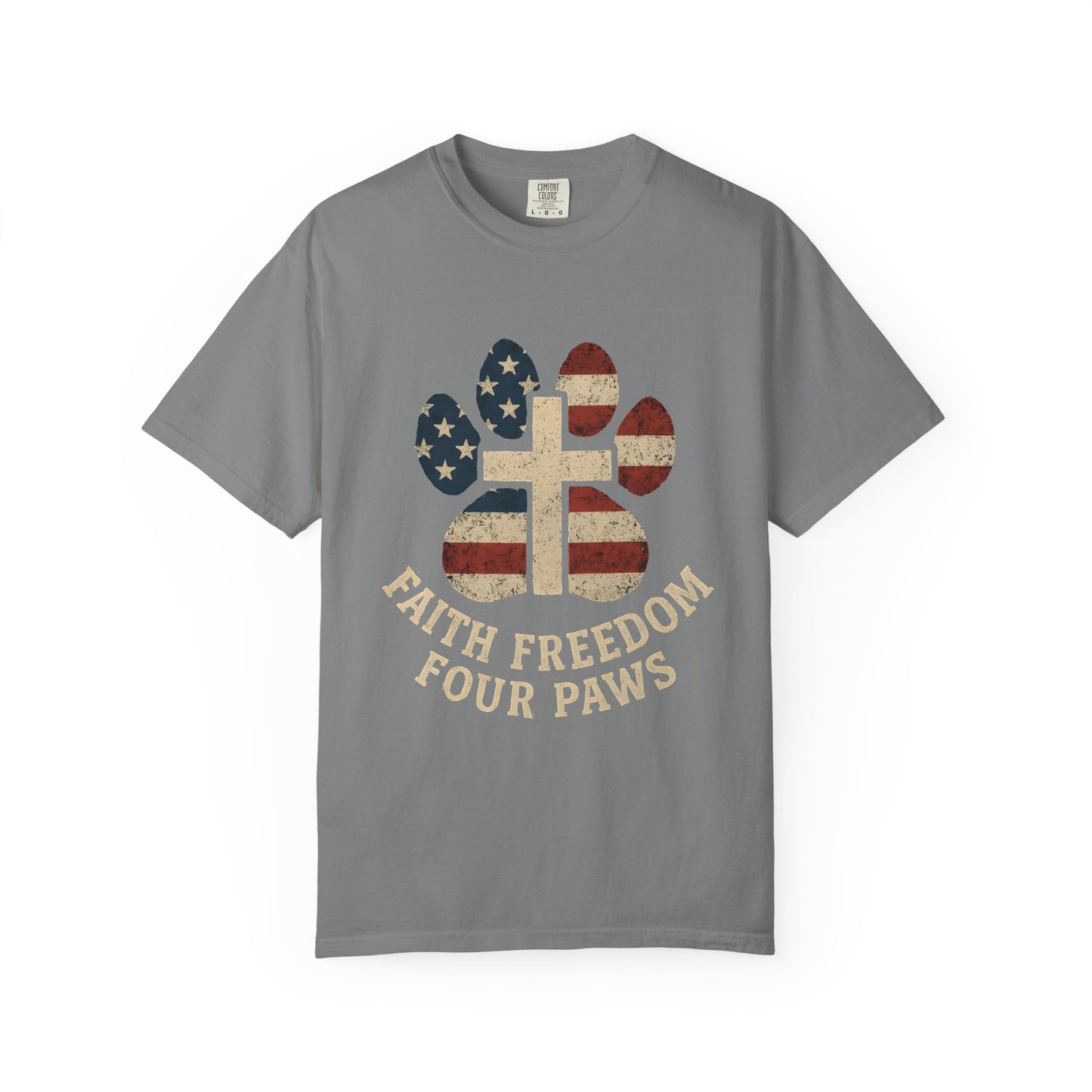 Faith Freedom And Four Paws T-Shirt
