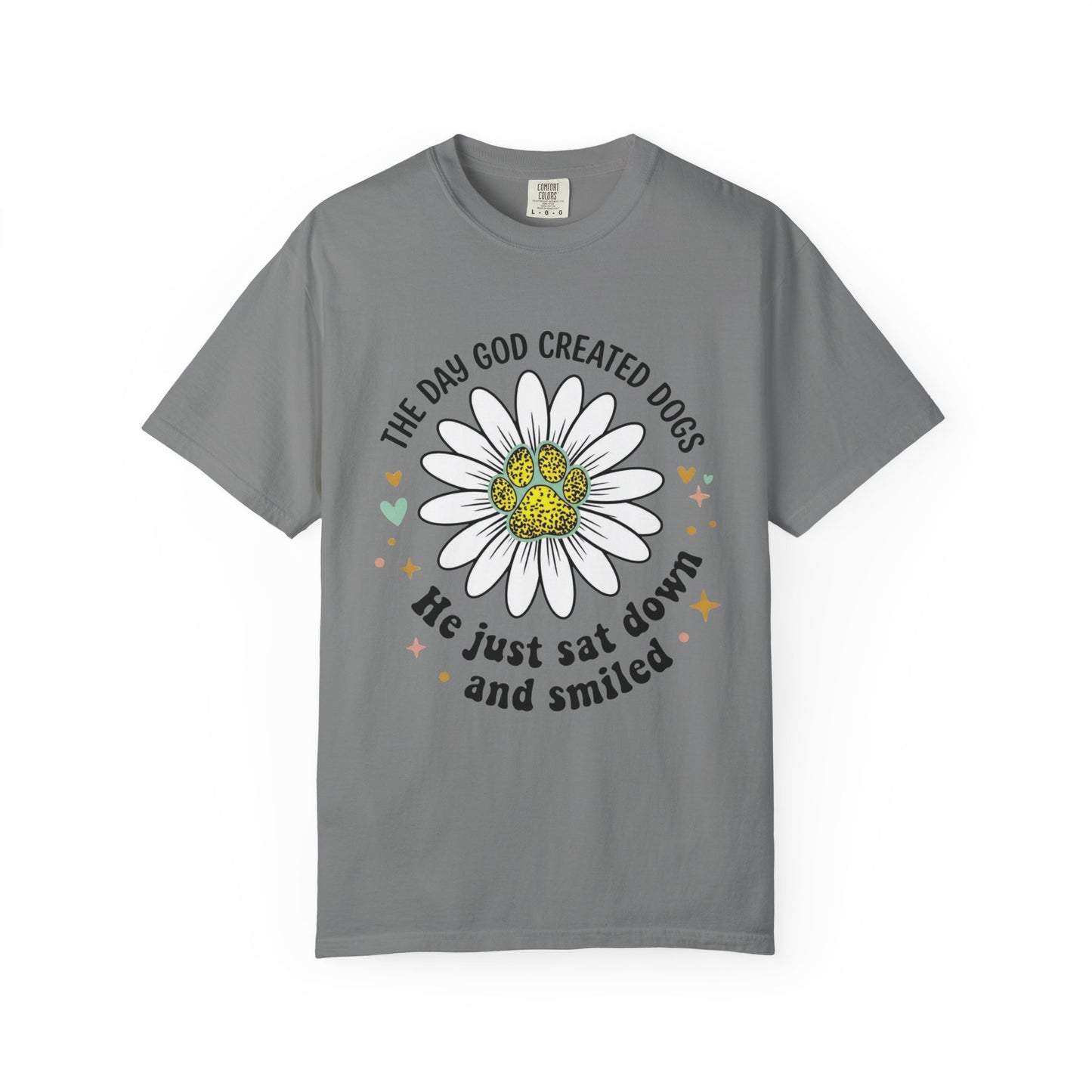 The Day God Created Dogs T-Shirt