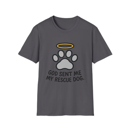 God Sent Me My Rescue Dog T-Shirt