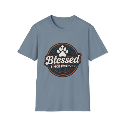 Blessed Since Forever T-Shirt