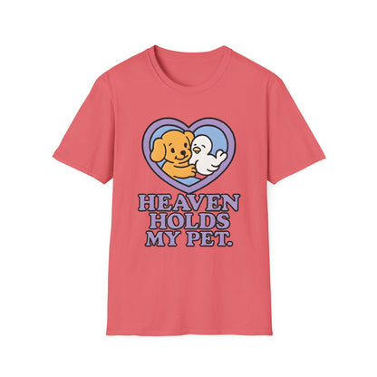 Heaven Holds My Pet T-Shirt