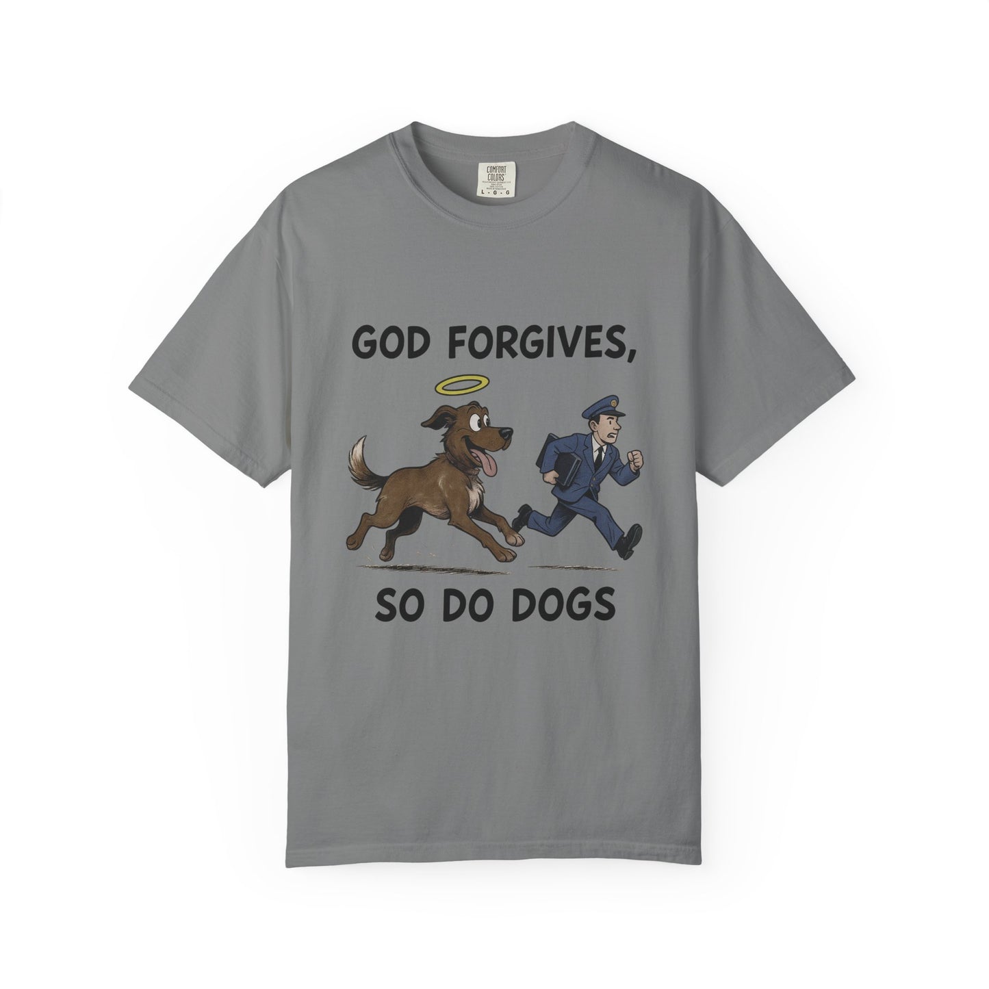 God Forgives Mailman Chase T-Shirt
