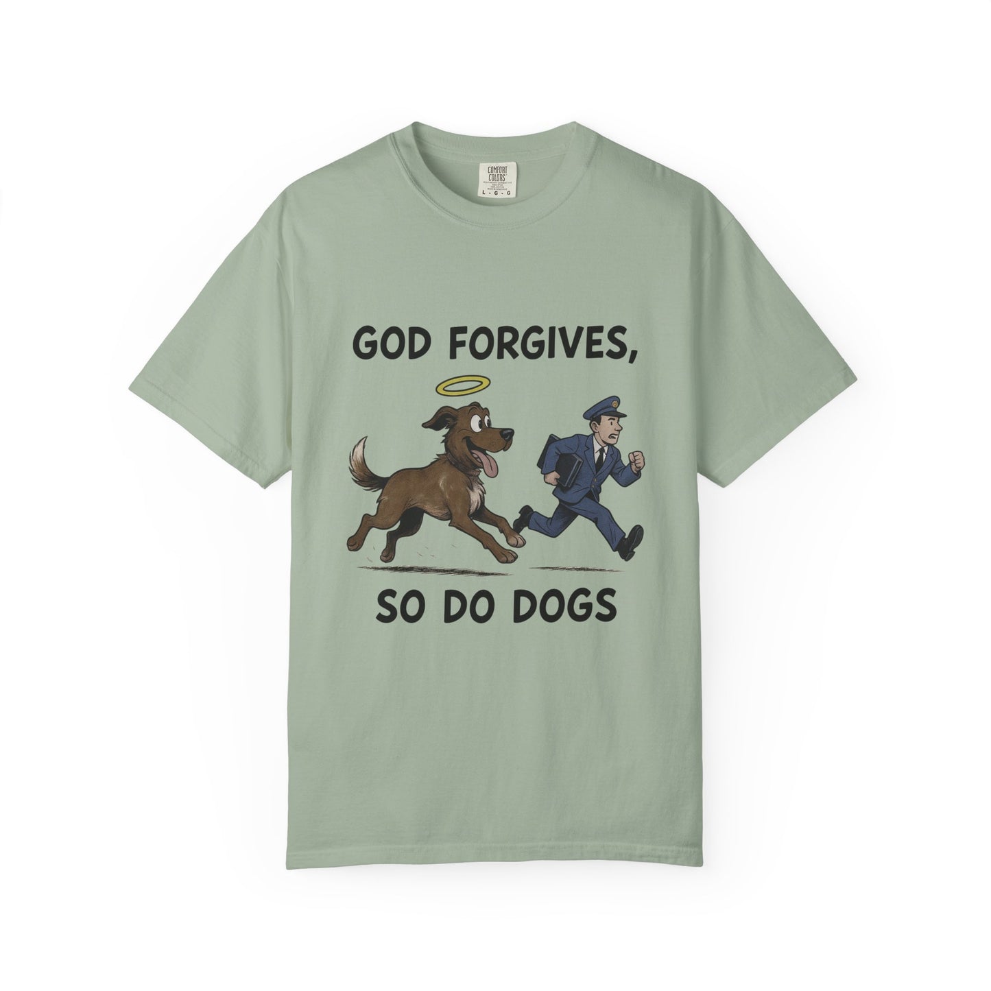 God Forgives Mailman Chase T-Shirt