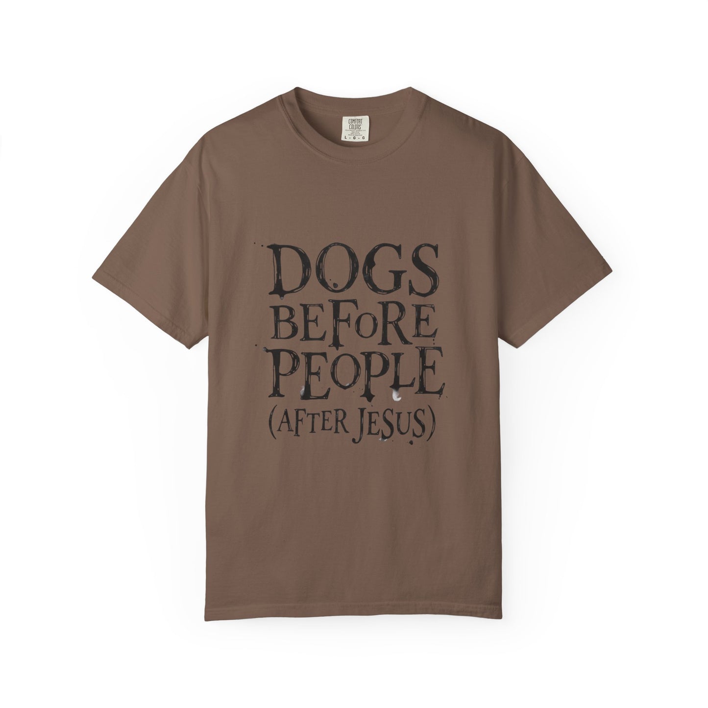 Dogs Before People After Jesus T-Shirt