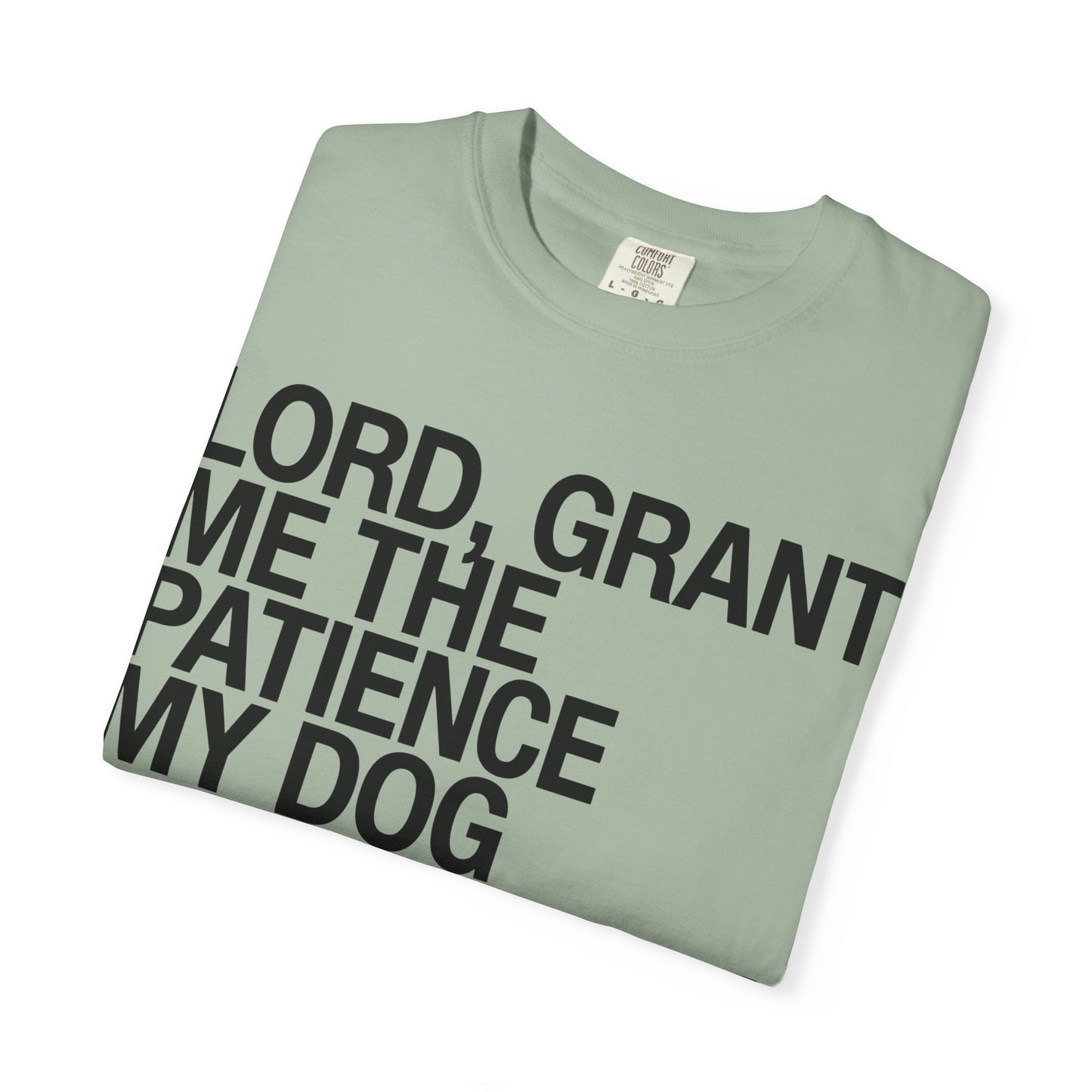 Lord Grant Me The Patience