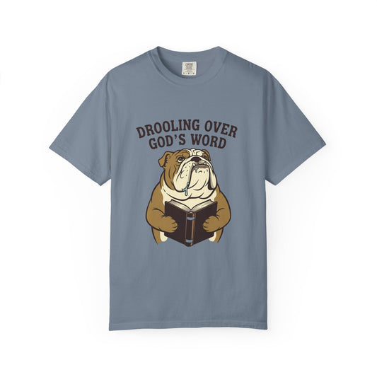 Drooling Over God’s Word Bulldog T-Shirt