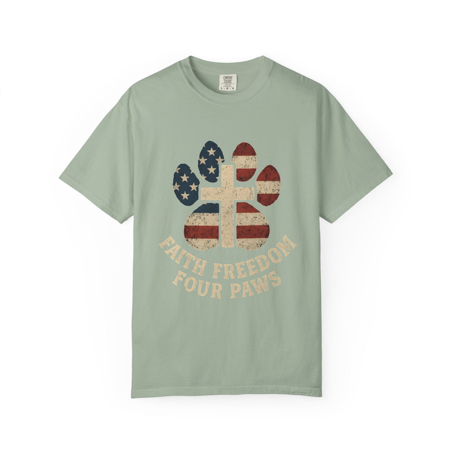 Faith Freedom And Four Paws T-Shirt