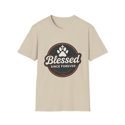 Blessed Since Forever T-Shirt
