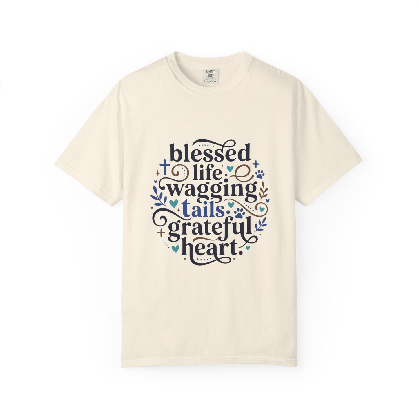 Blessed Life Wagging Tails Grateful Heart T-Shirt