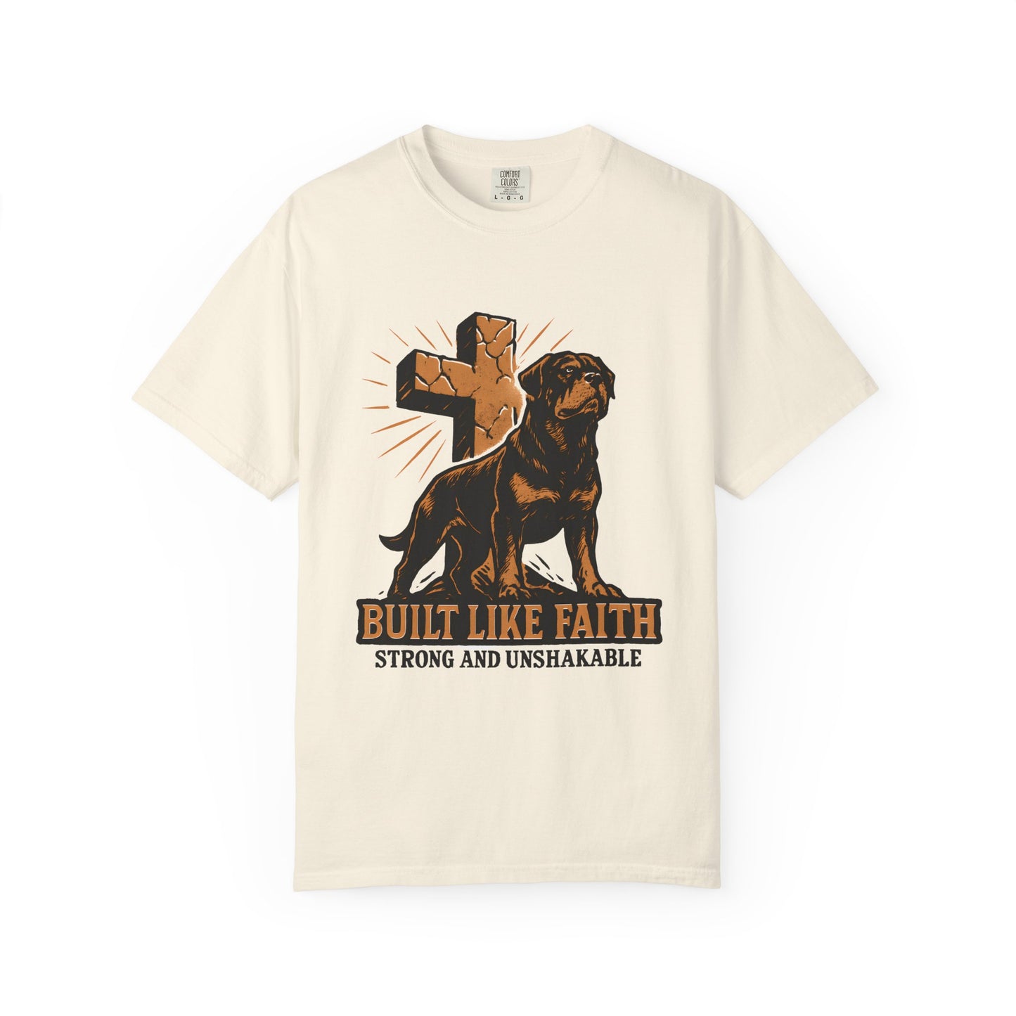 Built Like Faith Strong And Unshakable T-Shirt