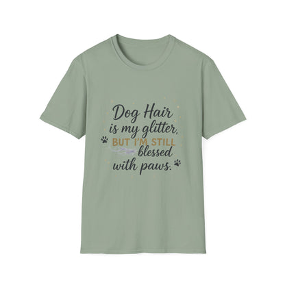 Dog Hair Is My Glitter T-Shirt