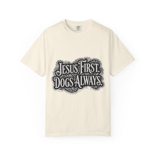Jesus First Dogs Always T-Shirt