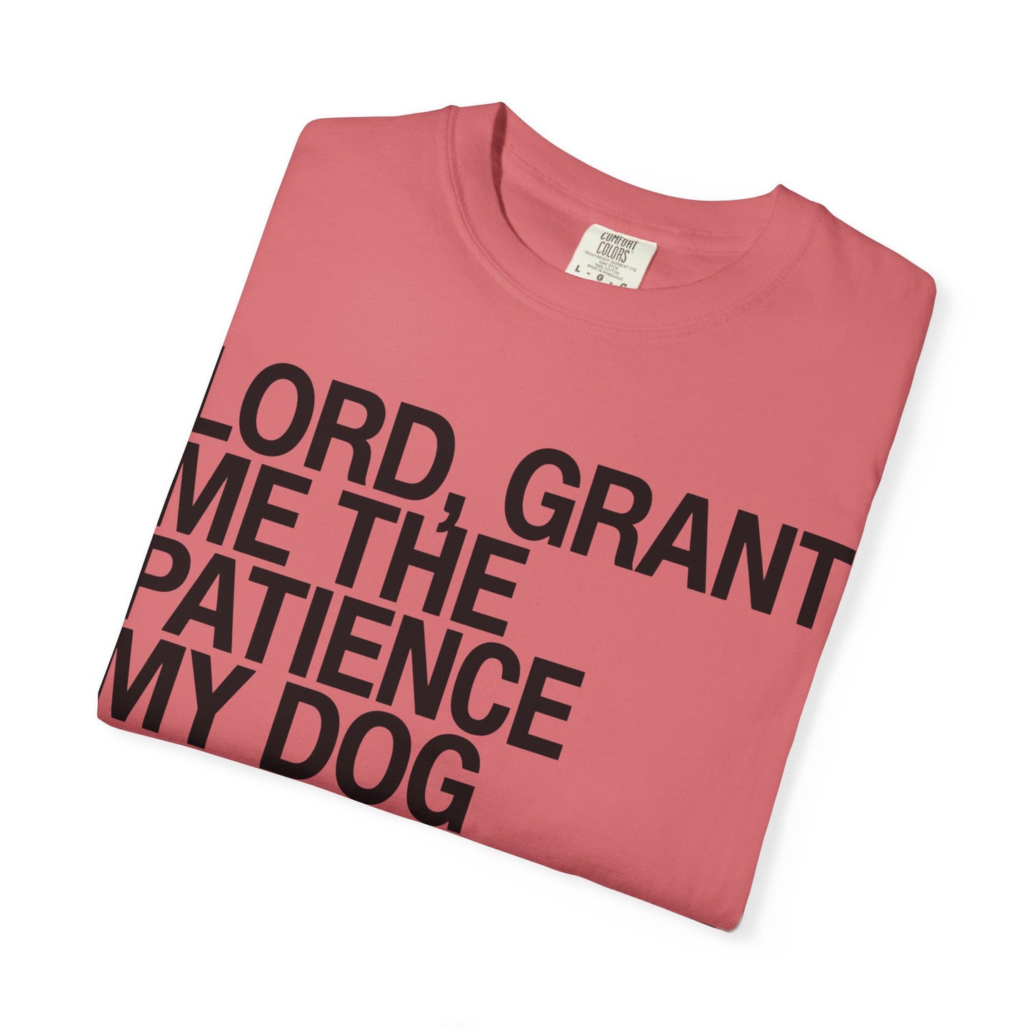 Lord Grant Me The Patience