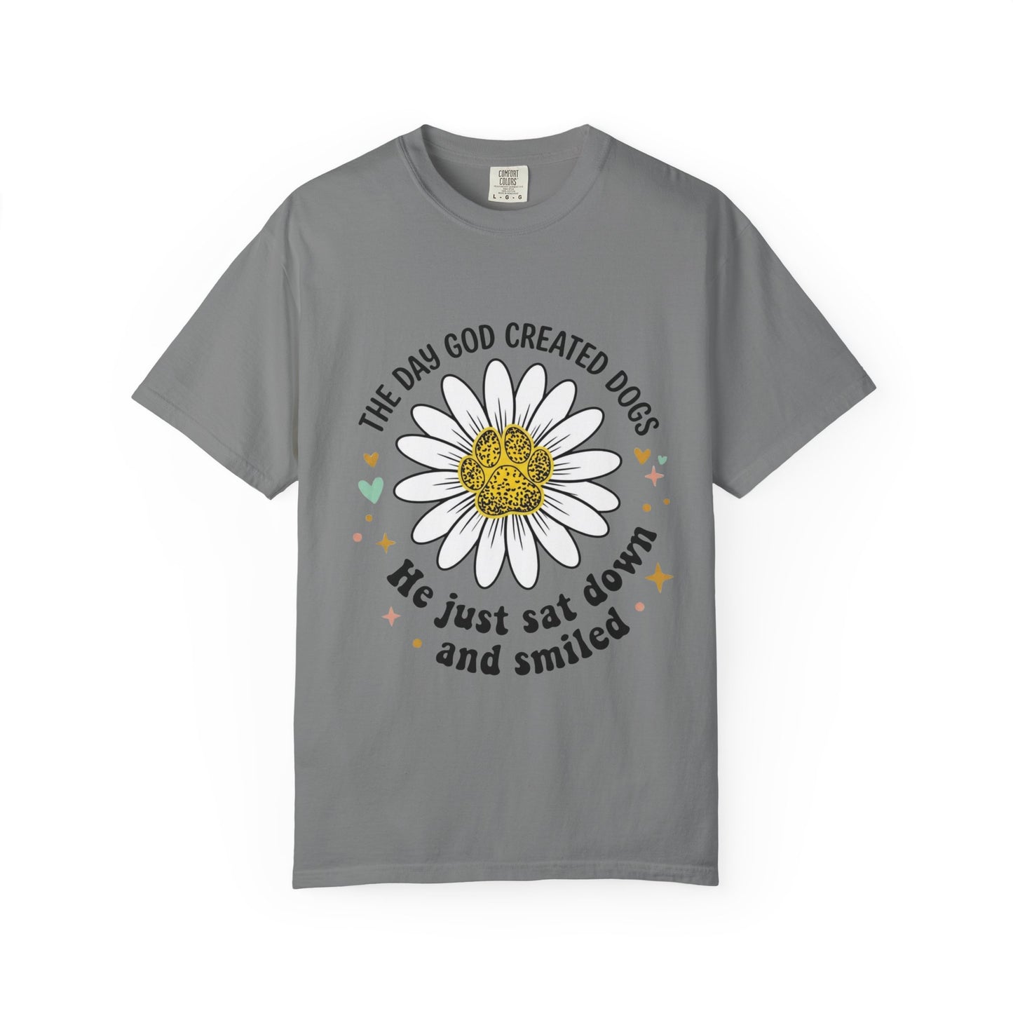 The Day God Created Dogs 2 T-Shirt