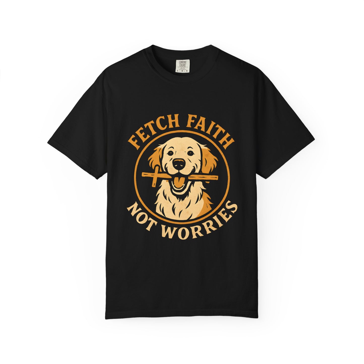 Fetch Faith, Not Worries