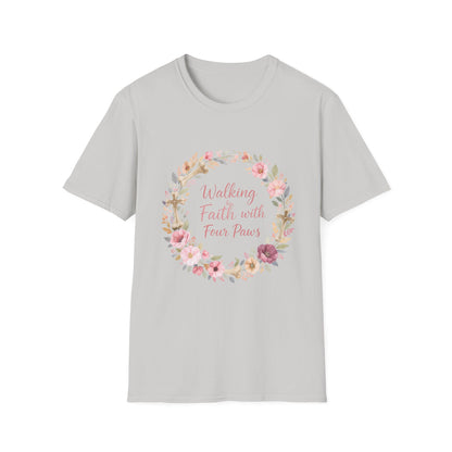 Walking By Faith With Four Paws Floral Wreath T-Shirt